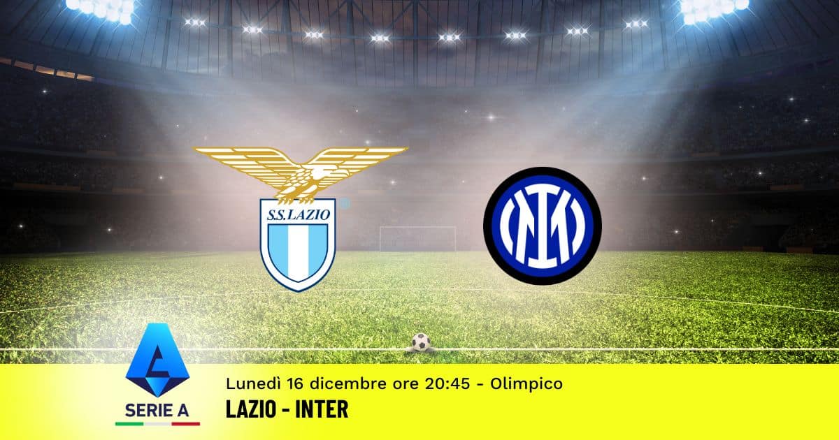 pronostico-lazio-inter-16-giornata-serie-a-16-dicembre-2024