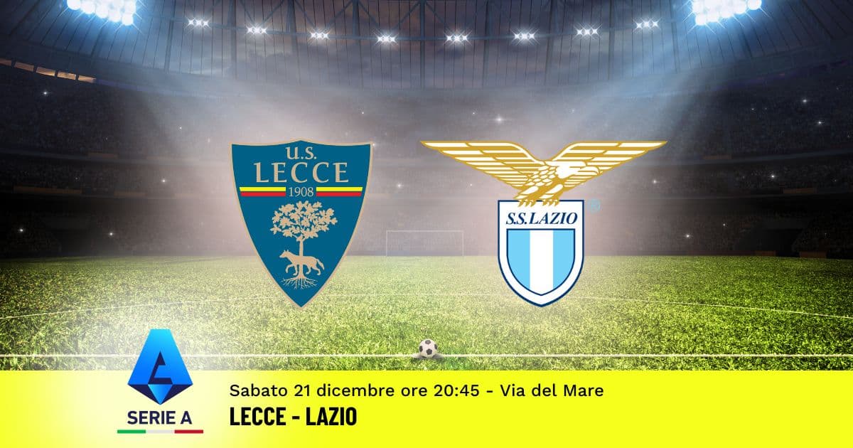 pronostico-lecce-lazio-17-giornata-serie-a-21-dicembre-2024