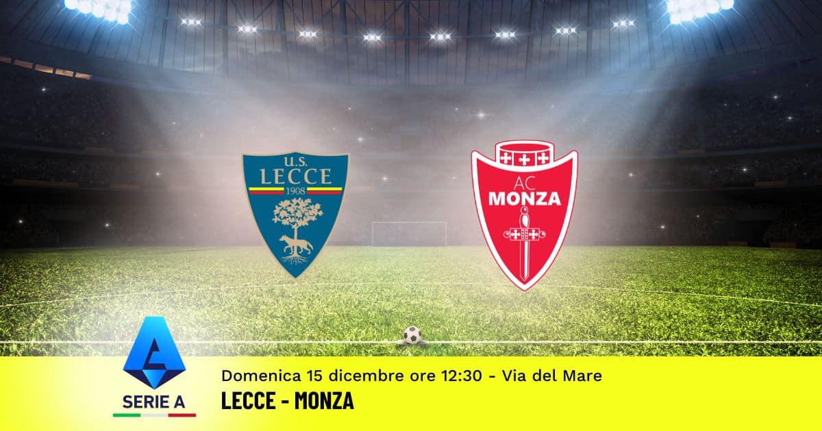 pronostico-lecce-monza-16-giornata-serie-a-15-dicembre-2024