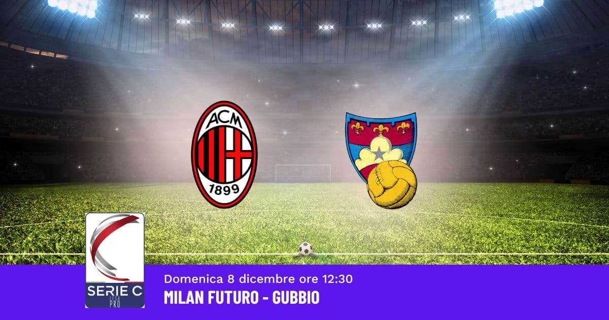 pronostico-milan-gubbio-18-giornata-serie-c-8-dicembre-2024