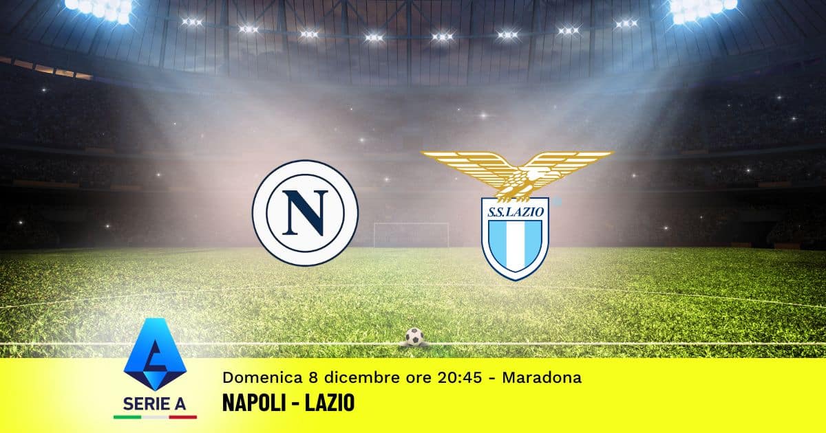 pronostico-napoli-lazio-15-giornata-serie-a-8-dicembre-2024