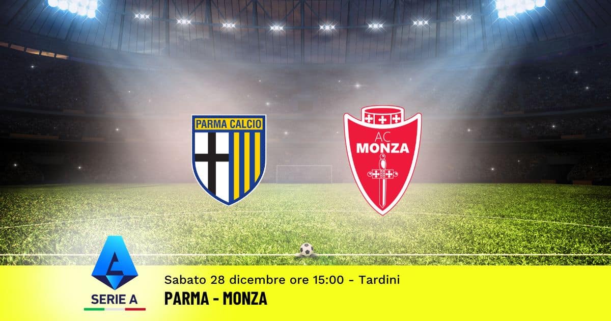 pronostico-parma-monza-18-giornata-serie-a-28-dicembre-2024