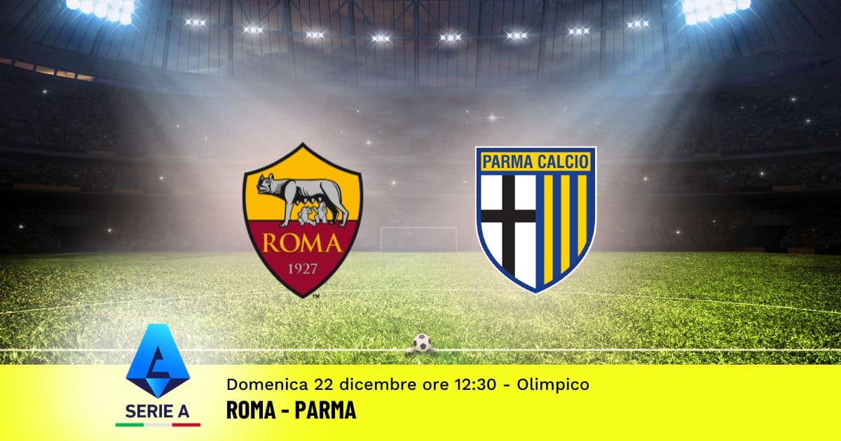 pronostico-roma-parma-17-giornata-serie-a-22-dicembre-2024