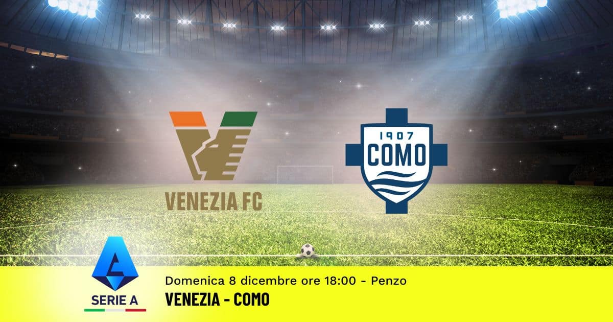 pronostico-venezia-como-15-giornata-serie-a-8-dicembre-2024