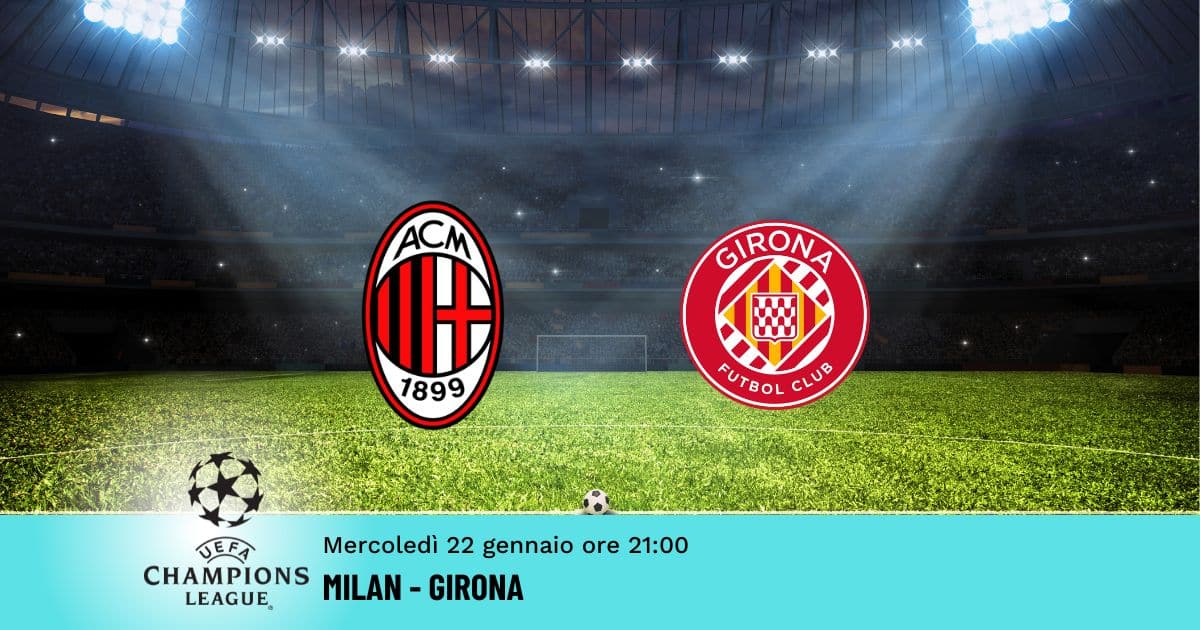 milan-girona-pronostico-champions-22-01-2025