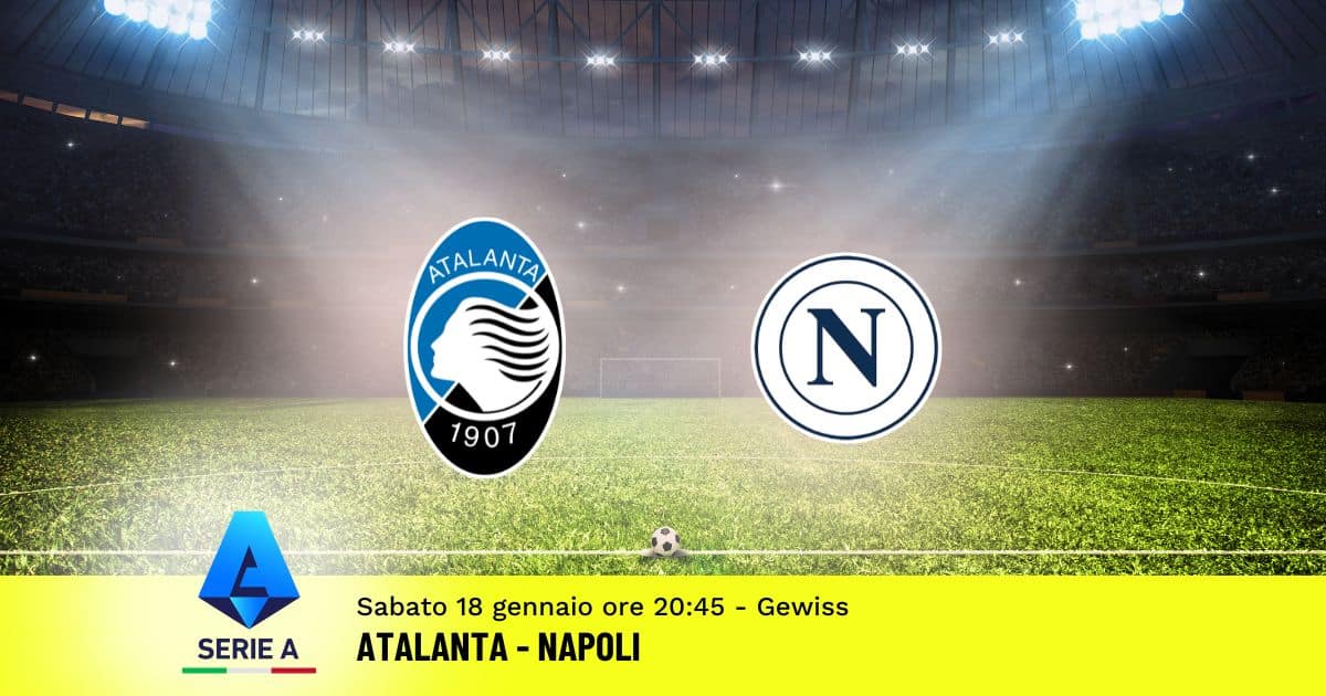 pronostico-atalanta-napoli-21-giornata-serie-a-18-gennaio-2025