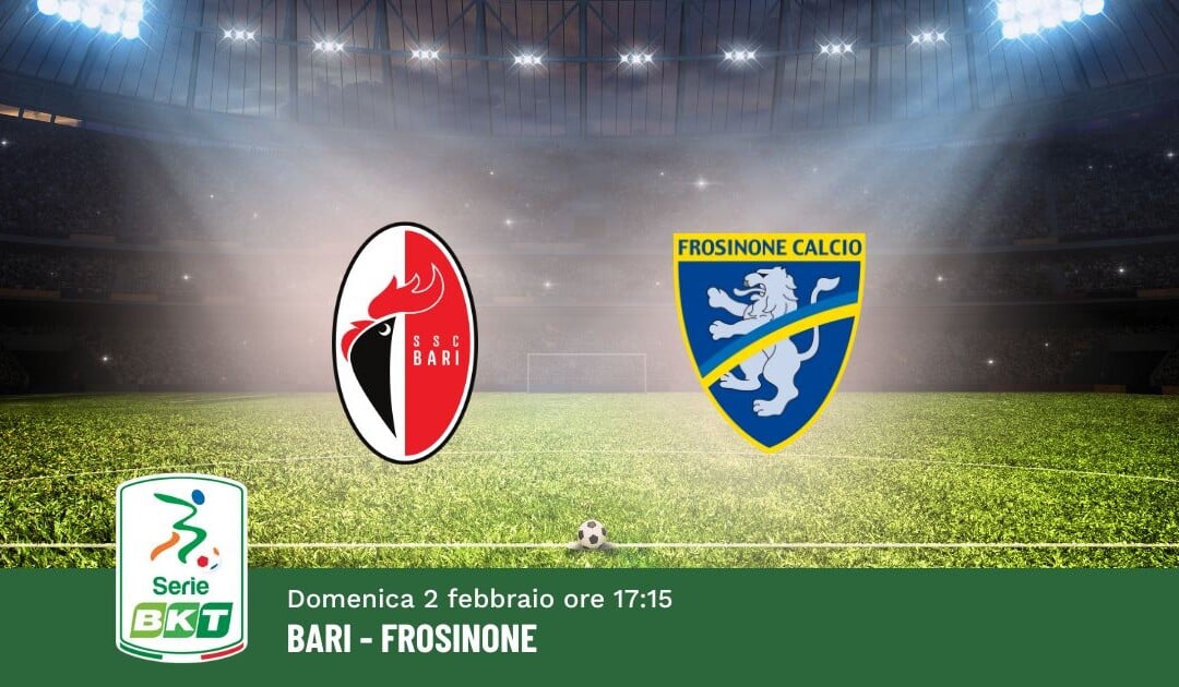 Pronostico Bari-Frosinone, 24ª Giornata Serie B: Info, Quote e Scommesse