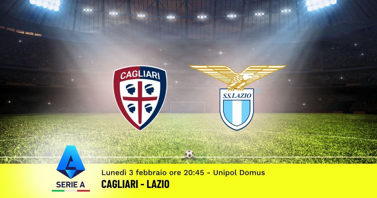 pronostico-cagliari-lazio-23-giornata-serie-a-3-febbraio-2025