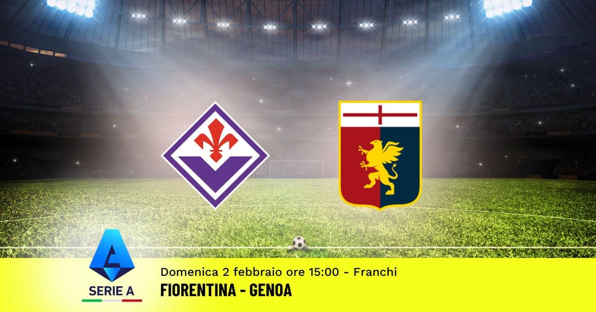 pronostico-fiorentina-genoa-23-giornata-serie-a-2-febbraio-2025