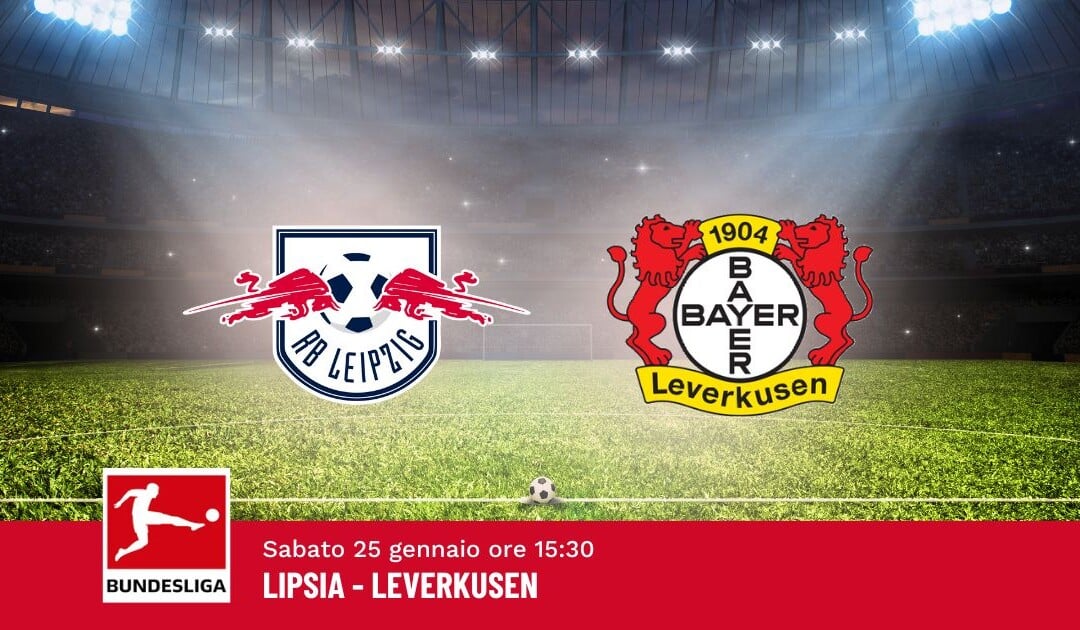 Pronostico Lipsia-Leverkusen, 19ª Giornata Bundesliga: Info, Quote e Scommesse