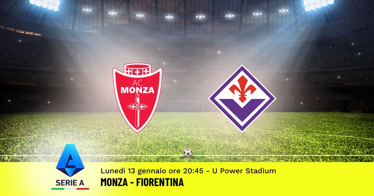 pronostico-monza-fiorentina-20-giornata-serie-a-13-gennaio-2025