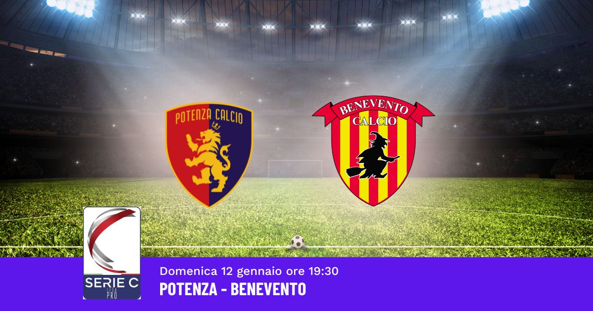 pronostico-potenza-benevento-22-giornata-serie-c-12-gennaio-2025