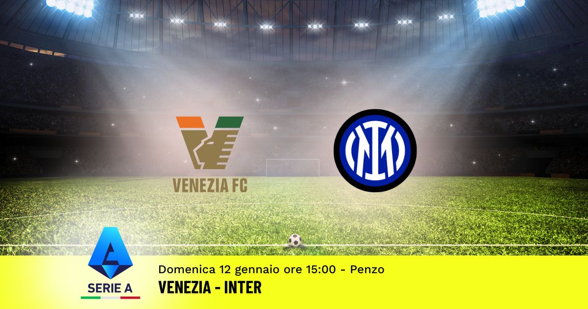 pronostico-venezia-inter-20-giornata-serie-a-12-gennaio-2025