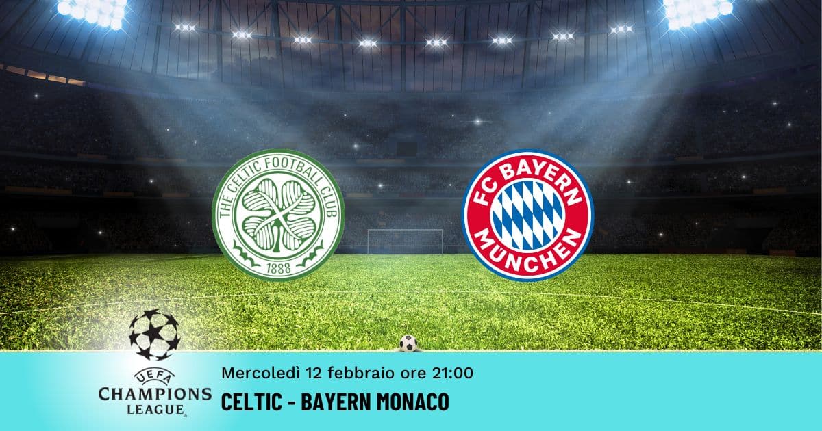 celtic-bayern-pronostico-champions-12-02-2025