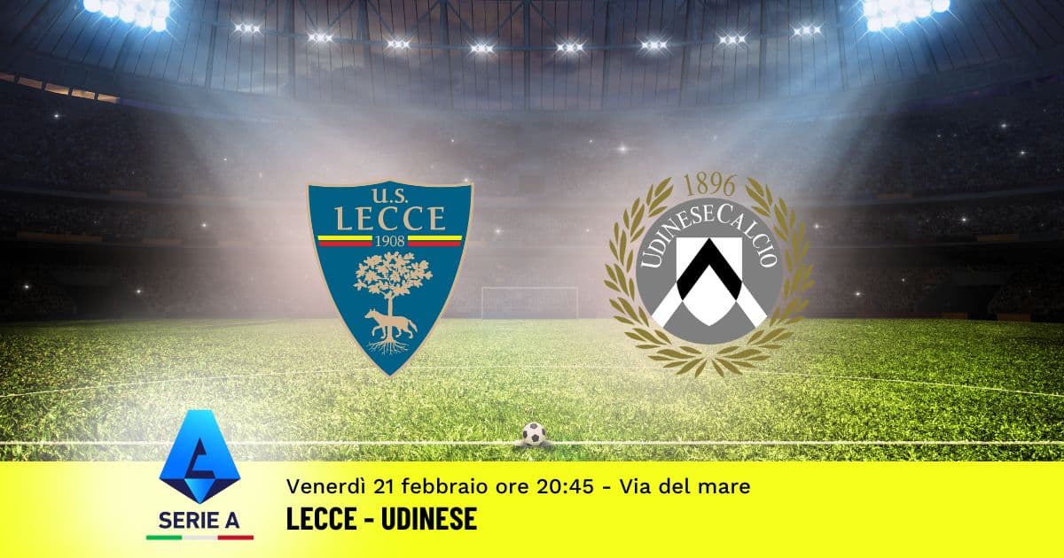 pronostico-lecce-udinese-26-giornata-serie-a-21-febbraio-2025