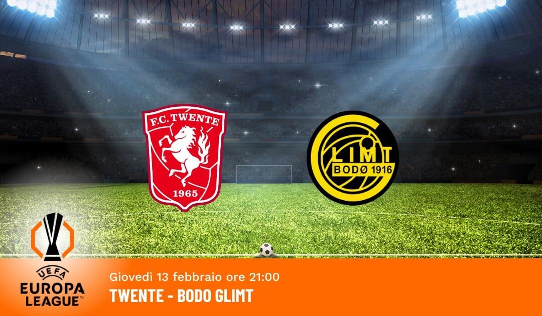 Twente-Bodo Glimt: Pronostico Europa League 13.02.2025