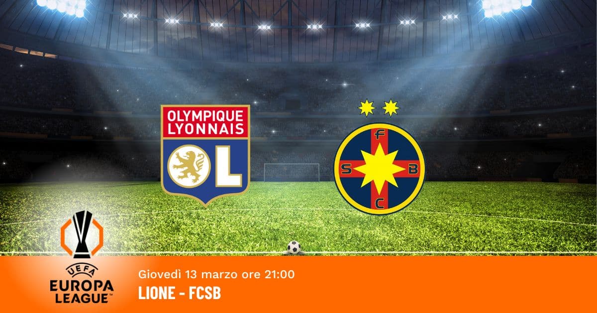 lione-fcsb-pronostico-europa-league-13-03-2025