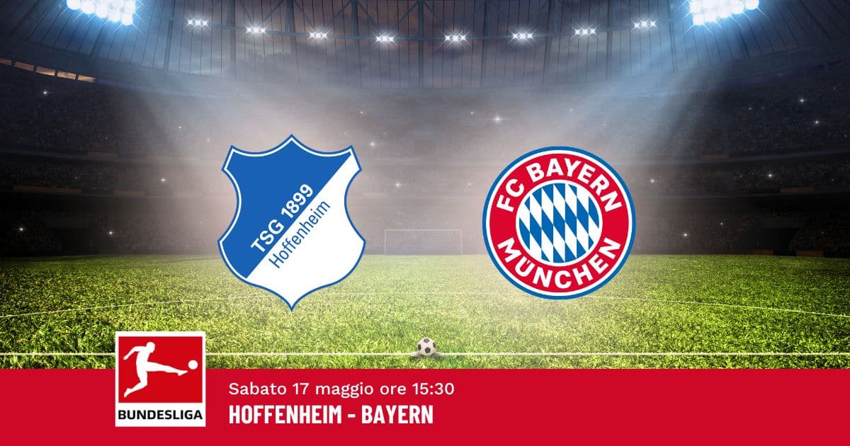 pronostico-hoffenheim-bayern-34-giornata-bundesliga-17-maggio-2025