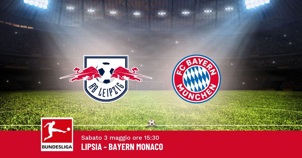 pronostico-lipsia-bayern-32-giornata-bundesliga-3-maggio-2025