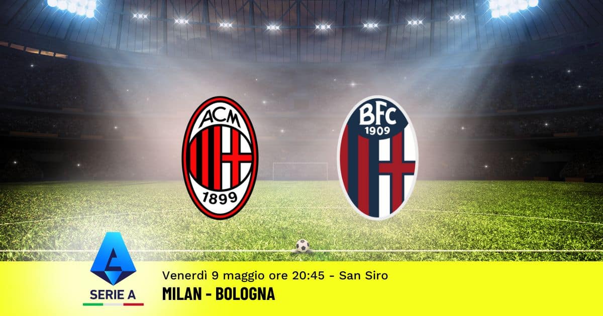 pronostico-milan-bologna-36-giornata-serie-a-9-maggio-2025