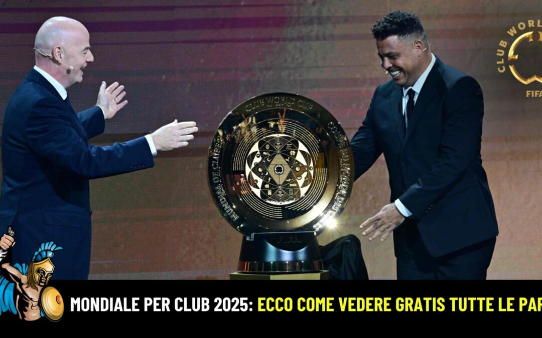 Mondiale per Club 2025: scopri la programmazione GRATIS tv e streaming