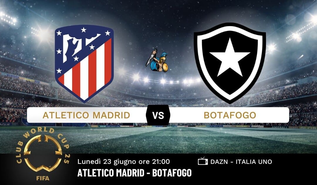 Pronostico Atletico-Botafogo: Analisi, Quote e Scommesse