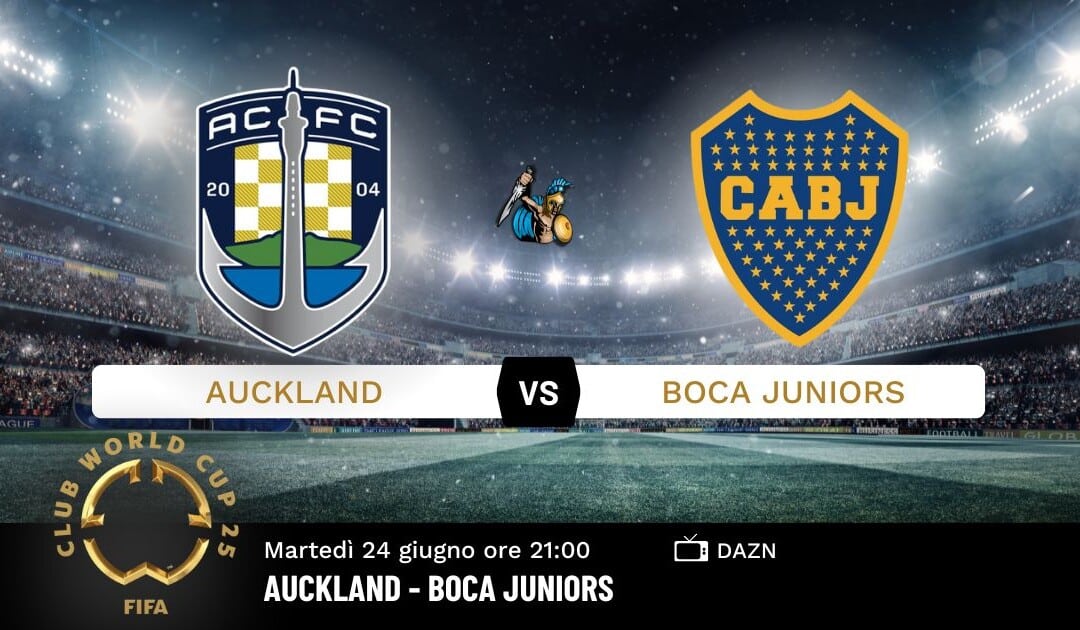 Pronostico Auckland-Boca Juniors: Analisi, Quote e Scommesse