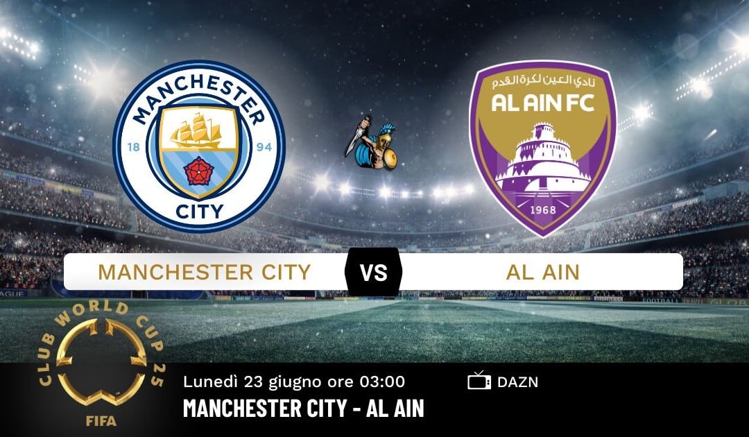 Pronostico Manchester City-Al Ain: Analisi, Quote e Scommesse