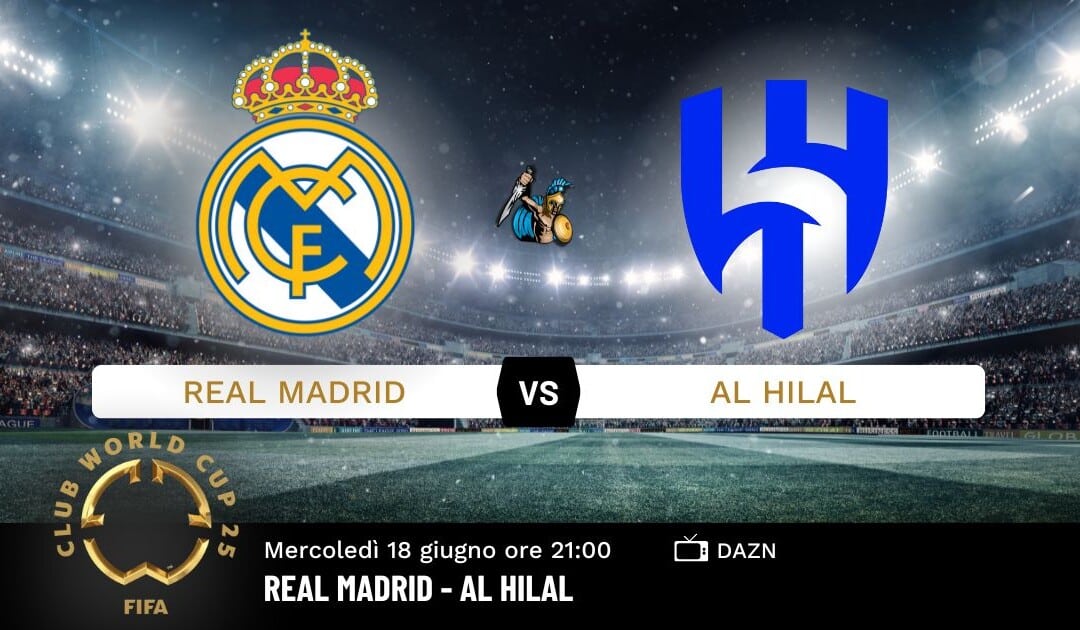Pronostico Real Madrid-Al Hilal: Analisi, Quote e Scommesse