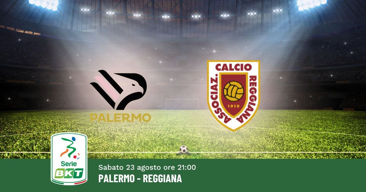 pronostico-palermo-reggiana-1-giornata-serie-b-23-agosto-2025