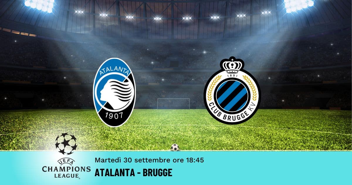 atalanta-brugge-champions-30-settembre-2025