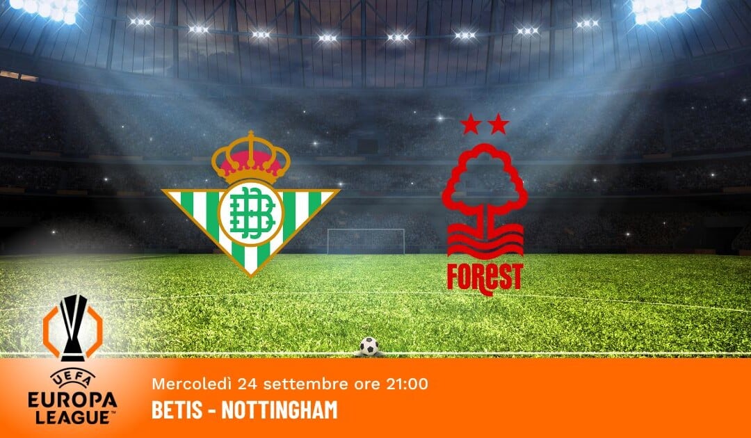 Betis-Nottingham: Pronostico Europa League 24.09.2025