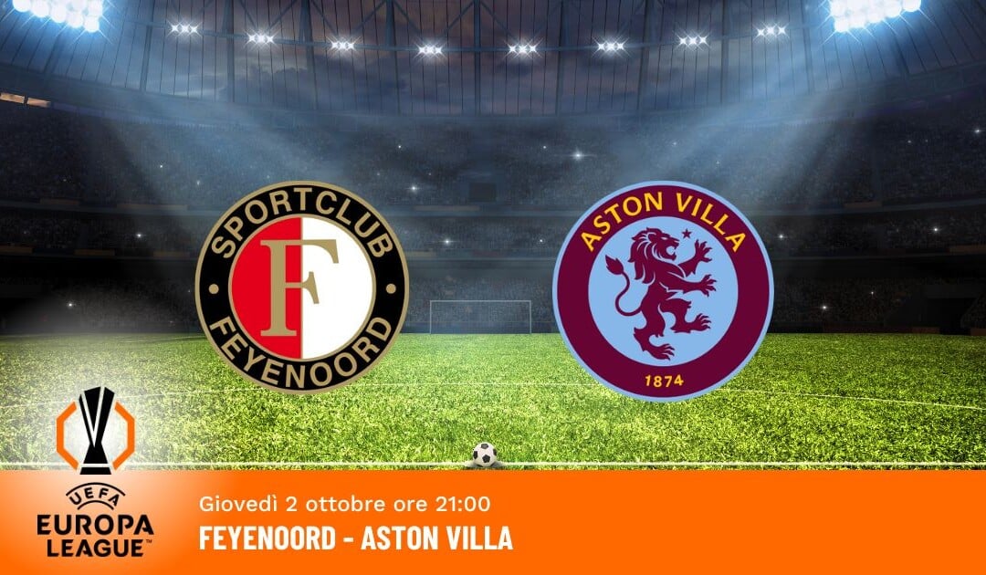 Feyenoord-Aston Villa: Pronostico Europa League 02.10.2025