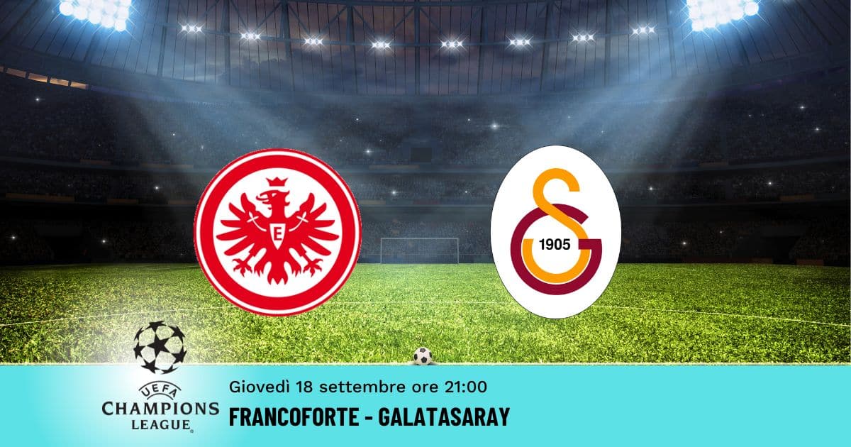 francoforte-galatasaray-champions-18-settembre-2025