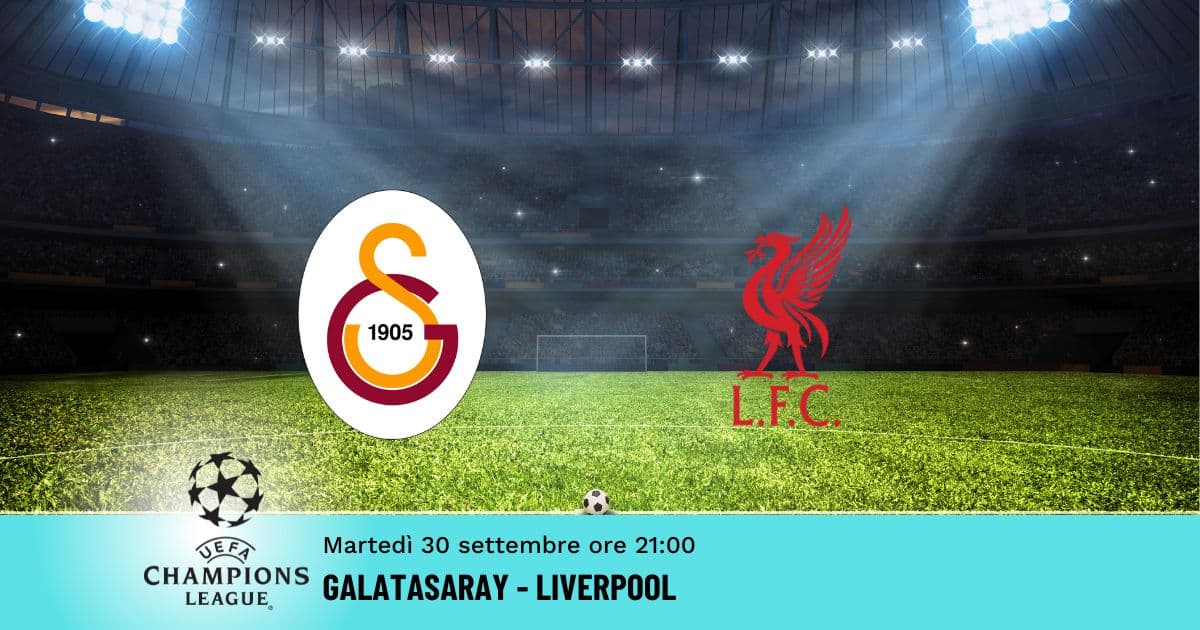 galatasaray-liverpool-champions-30-settembre-2025