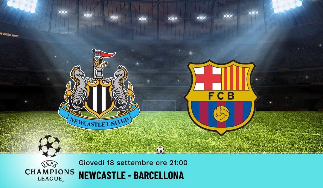 Newcastle-Barcellona: Pronostico Champions 18.09.2025