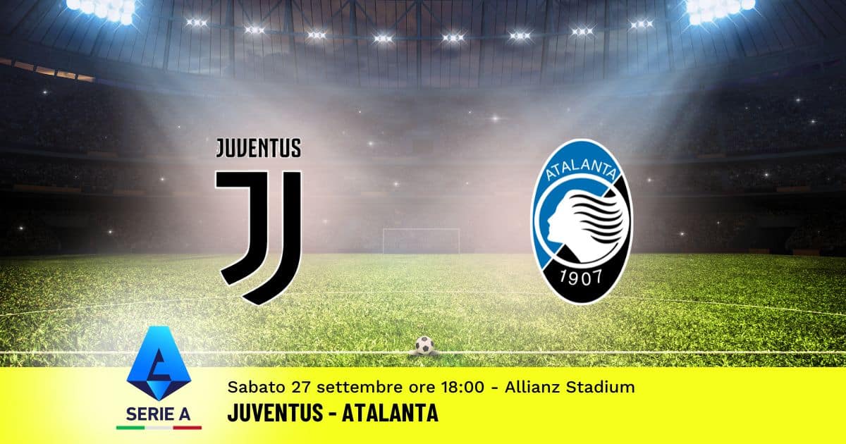 pronostico-juventus-atalanta-5-giornata-serie-a-27-settembre-2025