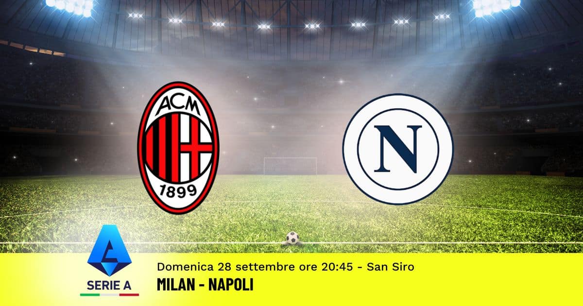 pronostico-milan-napoli-5-giornata-serie-a-28-settembre-2025