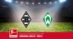 Pronostico Monchengladbach-Brema, 3ª Giornata Bundesliga: Info, Quote e Scommesse