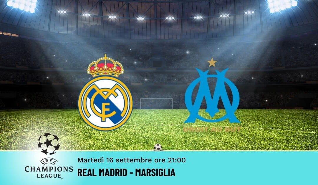 Real Madrid-Marsiglia: Pronostico Champions 16.09.2025