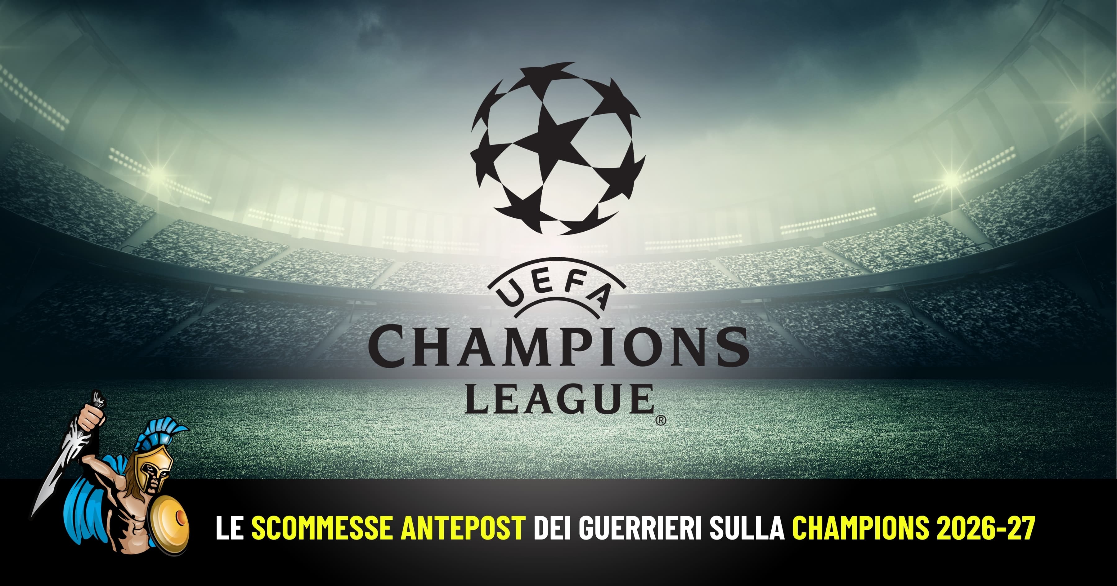scommesse antepost champions league 2026-27