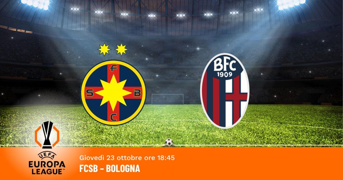 fcsb-bologna-europa-league-23-ottobre-2025