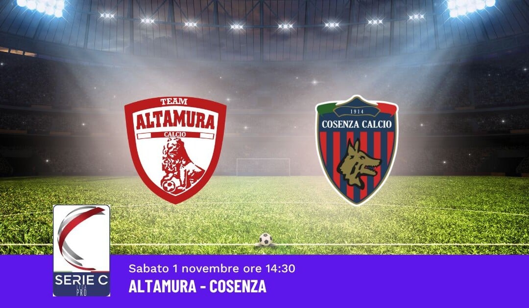 Pronostico Altamura-Cosenza, 12ª Giornata Serie C: Info, Quote e Scommesse
