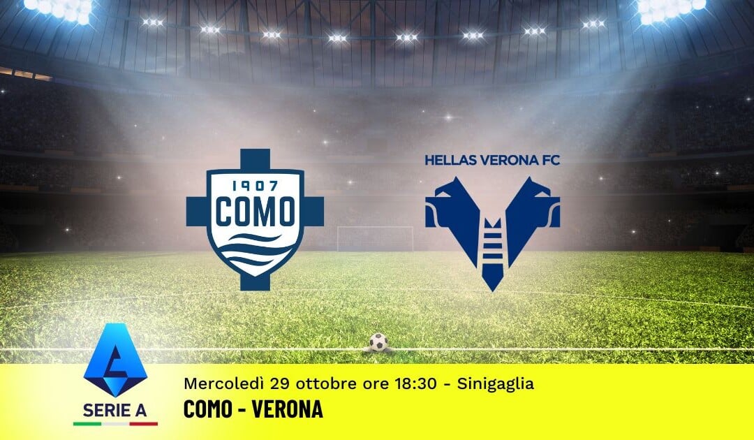 Pronostico Como-Verona, 9ª Giornata Serie A: Info, Quote e Scommesse
