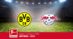 Pronostico Dortmund-Lipsia, 6ª Giornata Bundesliga: Info, Quote e Scommesse