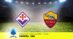 Pronostico Fiorentina-Roma, 6ª Giornata Serie A: Info, Quote e Scommesse