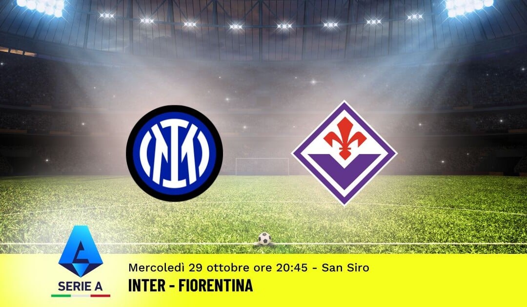 Pronostico Inter-Fiorentina, 9ª Giornata Serie A: Info, Quote e Scommesse