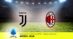 Pronostico Juventus-Milan, 6ª Giornata Serie A: Info, Quote e Scommesse