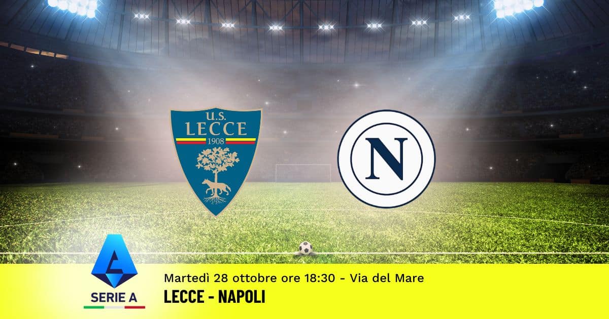pronostico-lecce-napoli-9-giornata-serie-a-28-ottobre-2025