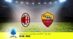 Pronostico Milan-Roma, 10ª Giornata Serie A: Info, Quote e Scommesse